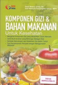 Komponen Gizi & Bahan Makanan Untuk Kesehatan