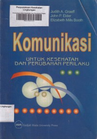 Komunikasi Untuk Kesehatan Dan Perubahan Prilaku