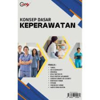 KONSEP DASAR KEPERAWATAN