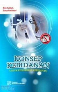 Konsep Kebidanan : Untuk Pendidikan Kebidanan