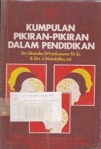 Kumpulan pikiran- pikiran dalam Pendidikan