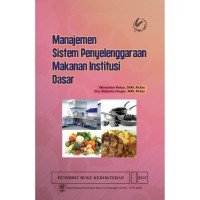 Manajemen Sistem Penyelenggaraan Makanan Institusi Dasar