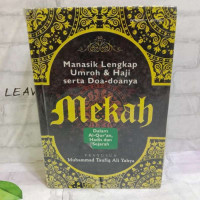 manasik lengkap umroh & haji serta doa doanya mekah
