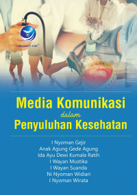 Image of Media Komunikasi dalam Penyuluhan Kesehatan