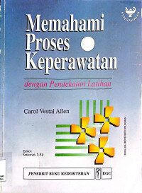 Image of Memahami Proses Keperawatan