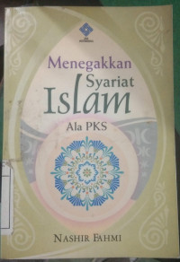 Image of Menegakkan Syariat Islam Ala PKS