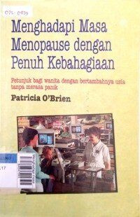Image of Menghadapi Masa Menopause Dengan Penuh Kebahagian