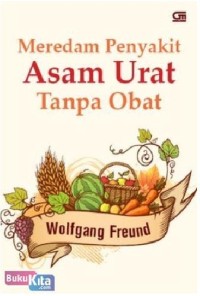 Meredam Penyakit Asam Urat Tanpa Obat