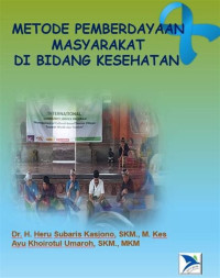 Image of Metode Pemberdayaan Masyarakat di Bidang Kesehatan