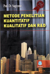 Image of Metode Penelitian Kuantitatif, Kualitatif, R Dan D