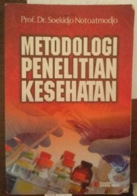 Metodologi Penelitian Kesehatan