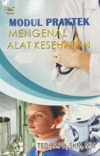 Image of Modul Praktek Mengenal Alat Kesehatan
