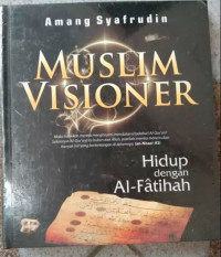 muslim visioner hidup dengan al-fatihah