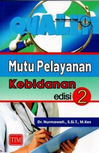 Mutu Pelayanan Kebidanan Edisi 2