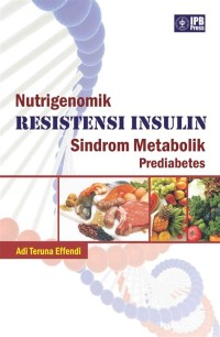 Nutrigenomik Resistensi Insulin Sindrom Metabolik Prediabetes