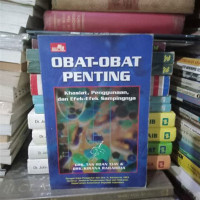 Image of Obat-Obat Penting Khasiat, Penggunaan dan Efek-Efek Sampingnya