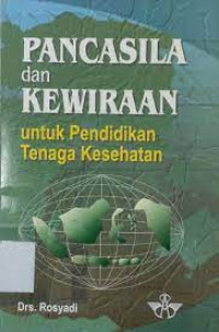 Image of Pancasila dan Kewiraan untuk Pendidikan Tenaga Kesehatan