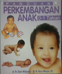 Panduan Perkembangan Anak 0-1 Tahun