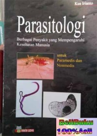 Parasitologi Berbagai Penyakit Yang Mempengaruhi Kesehatan Manusia