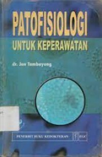 Patofisiologi Untuk Keperawatan