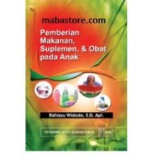 Pemberian Makanan Suplemen & Obat pada Anak