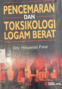 Pencemaran dan Toksikologi Logam Berat