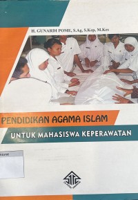 Pendidikan Agama Islam Untuk Mahasiswa Keperawatan