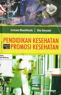 Pendidikan Kesehatan bagian dari Promosi Kesehatan