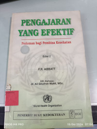 Image of Pengajaran Yang Efektif Pedoman Bagi Pembina Kesehatan