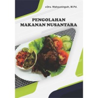 Pengolahan Makanan Nusantara