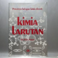 Penuntun Belajar Kimia Dasar Kimia larutan