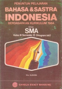 Penuntun pelajaran Bahasa & Sastra Indonesia