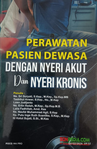 Image of Perawatan Pasien Dewasa Dengan Nyeri Akut dan Nyeri Kronis