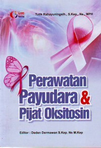 Perawatan payudara dan pijat oksitosin