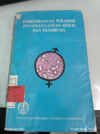 Image of Perkembangan Terakhir Penanggulangan Sifilis Dan Frambusia