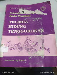 Image of Petunjuk penting pada penyakit : telinga, hidung, tenggorokan