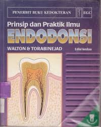 Image of Prinsip dan Praktik Ilmu Endodonsi