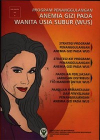 Program Penanggulangan Anemia Gizi Pada Wanita Usia Subur (WUS)