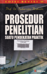 Prosedur Penelitian Suatu Pendekatan Praktik