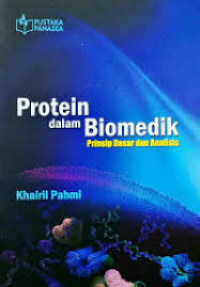 Image of Protein dalam Biomedik Prinsip Dasar dan Analisis