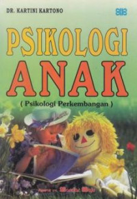 Psikologi Anak (Pisikologi Perkembagan)