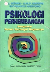 Psikologi Perkembangan Pengantar Dalam Berbagai Bagiannya