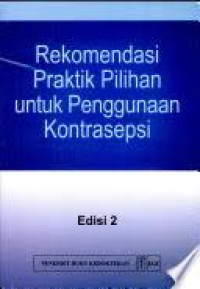 Image of Rekomendasi Praktik Pilihan untuk Penggunaan Kontrasepsi