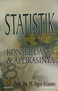 Image of Statistik : Konsep Dasar Dan Aplikasinya