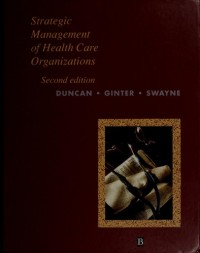 Strategi Management Of Health Care Organization