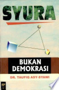 Syura Bukan Demokrasi