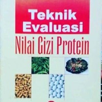 Teknik Evaluasi Nilai Gizi Protein