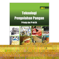 Teknologi Proses Pengolahan Pangan : Prinsip dan Praktik