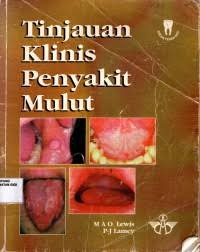 Tinjauan Klinis Penyakit Mulut