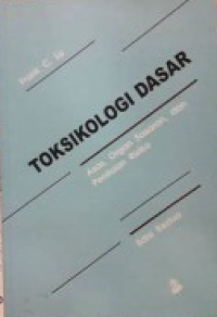 Toksikologi Dasar Asas, Organ, Sasaran dan Penilaian Risiko